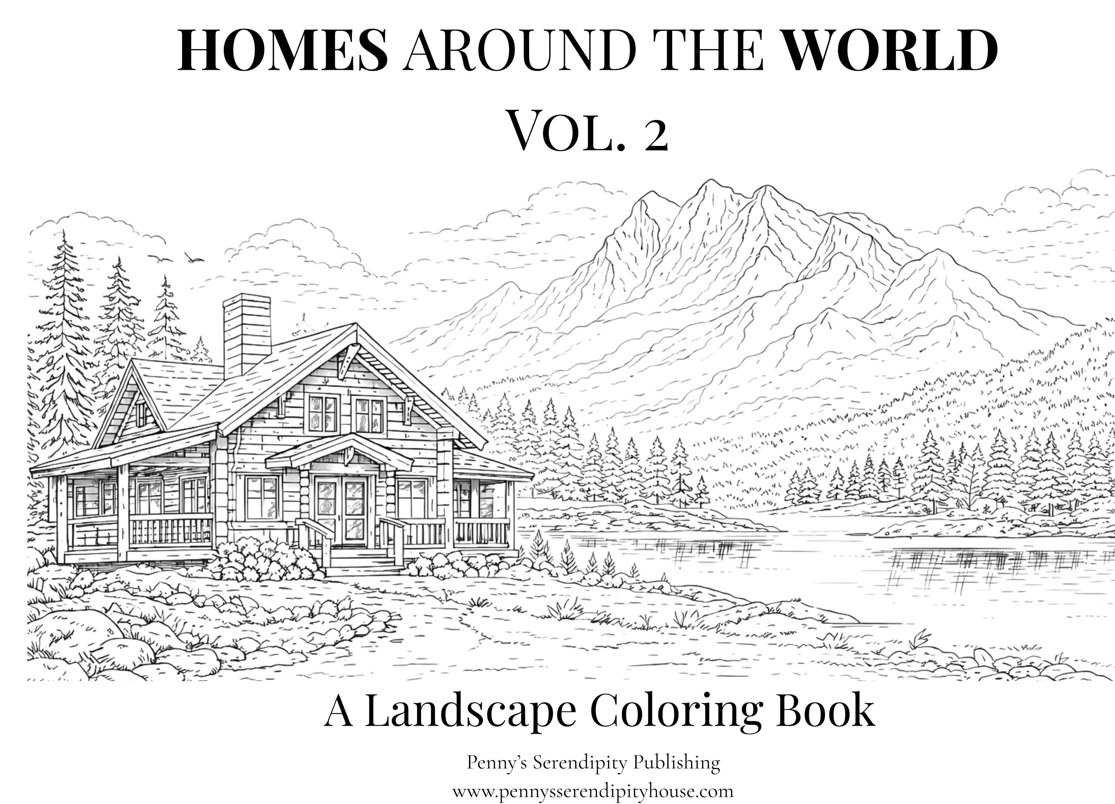 Front cover of a small landscape coloring book cover with a house and mountains, titled 'Homes Around the World Vol. 2'.